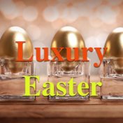 Luxury Easter