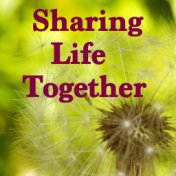 Sharing Life Together