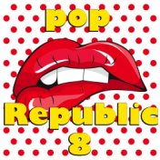 Pop Republic, Vol. 8