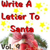 Write A Letter To Santa, Vol. 9