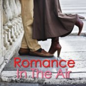 Romance In The Air