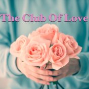 The Club Of Love