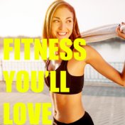 Fitness You'll Love
