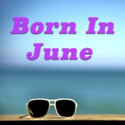 Born In June