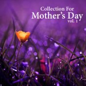 Collection For Mother's Day, vol. 1