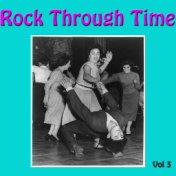 Rock Through Time, Vol. 3