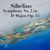 Sibelius Symphony No. 2 in D Major, Op. 43