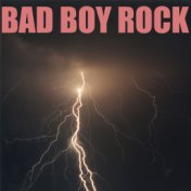 Bad Boy Rock