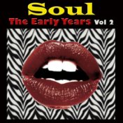 Soul The Early Years, Vol. 2