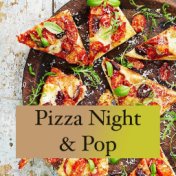 Pizza Night & Pop