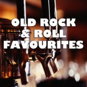 Old Rock & Roll Favourites