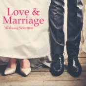 Love & Marriage: Wedding Selection