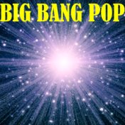 Big Bang Pop