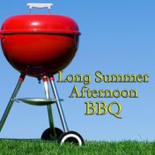 Long Summer Afternoon BBQ