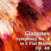 Glazunov No. 4 in E Flat Major, Op. 48