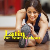 Latin For Your Workout