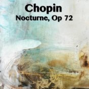 Chopin Nocturne, Op 72