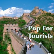 Pop For Tourists
