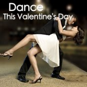 Dance This Valentine's Day