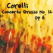 Corelli Concerto Grosso No. 12, Op 6