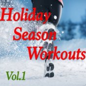 Holiday Season Workouts, Vol. 1