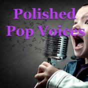 Polished Pop Voices