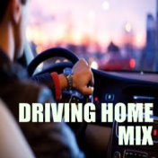 Driving Home Mix