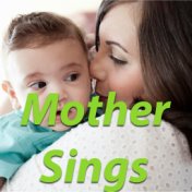 Mother Sings