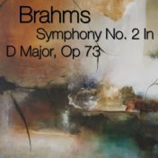 Brahms Symphony No. 2 In D Major, Op 73