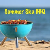 Summer Ska BBQ