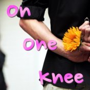 On One Knee