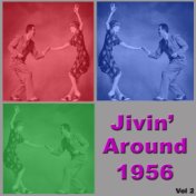 Jivin' Around 1956, Vol. 2