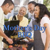 Mother's Day BBQ