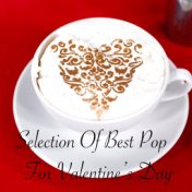 Selection Of Best Pop For Valentine's Day