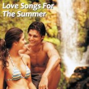 Love Songs For The Summer