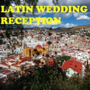 Latin Wedding Reception