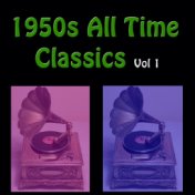 1950's All Time Classics, Vol. 1