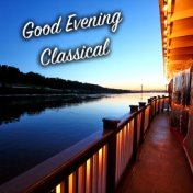Good Evening Classical