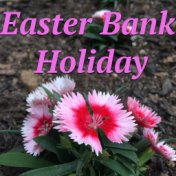 Easter Bank Holiday