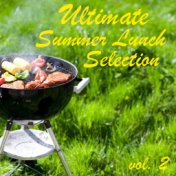 Ultimate Summer Lunch Selection, vol. 2