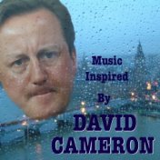 Music Inspired By David Cameron