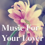 Music For Your Lover