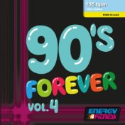 90's Forever 04 (Mixed Compilation for Fitness & Workout - 135 BPM - 32 Count - Ideal for Mid-Tempo)