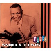 Smiley Lewis "Rocks"