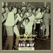 Street Corner Symphonies - The Complete Story of Doo Wop, Vol. 2: 1950