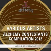 Alchemy Contestants Compilation 2012