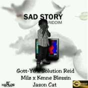 Sad Story Riddim