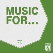 Music For..., Vol.70