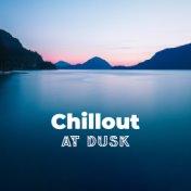 Chillout at Dusk