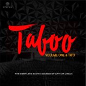 The Complete Exotic Sounds: Taboo Vol. 1 and 2 (Remastered)